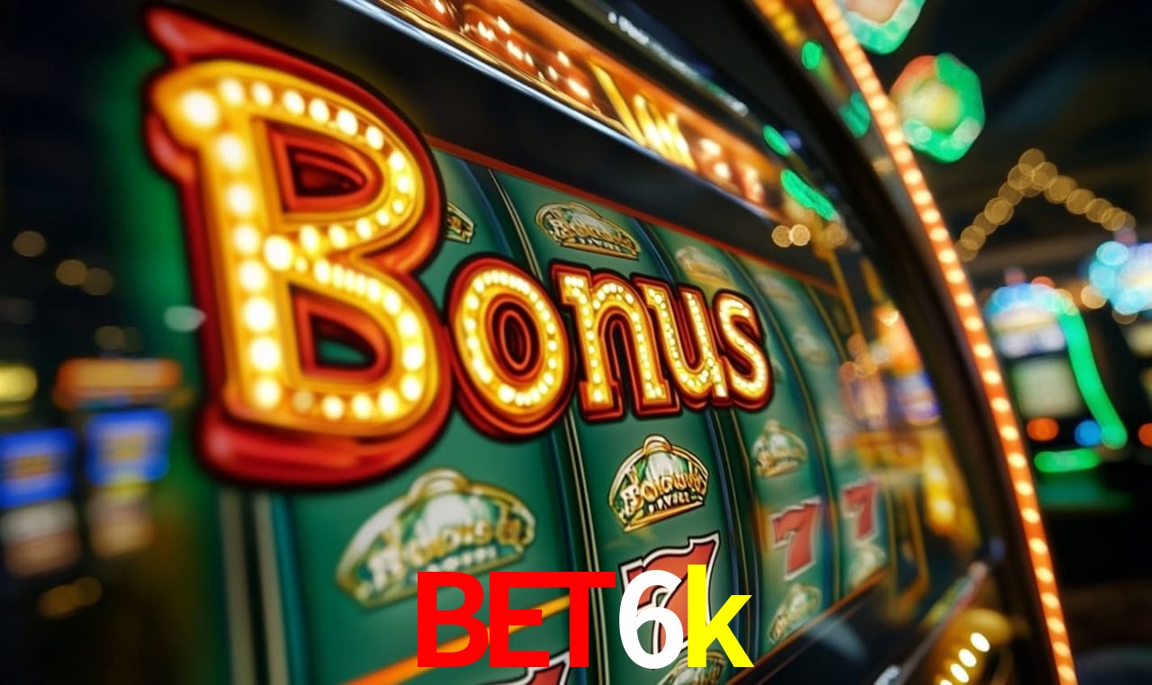 bet6k Slot - 320+ Caça-Níqueis Premium